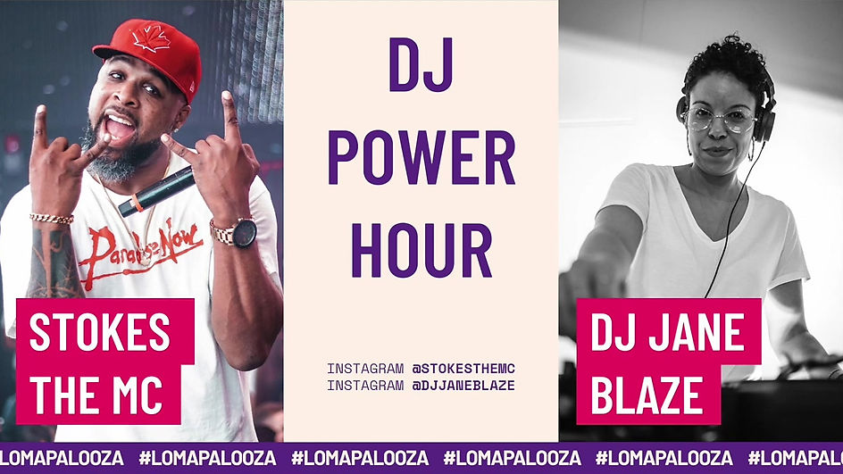 LOMPALOOZA - StokeS the MC - DJ Power Hour Part I